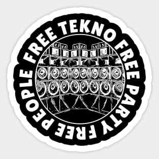 Free Tekno Free People Free Party - Soundsystem Sticker